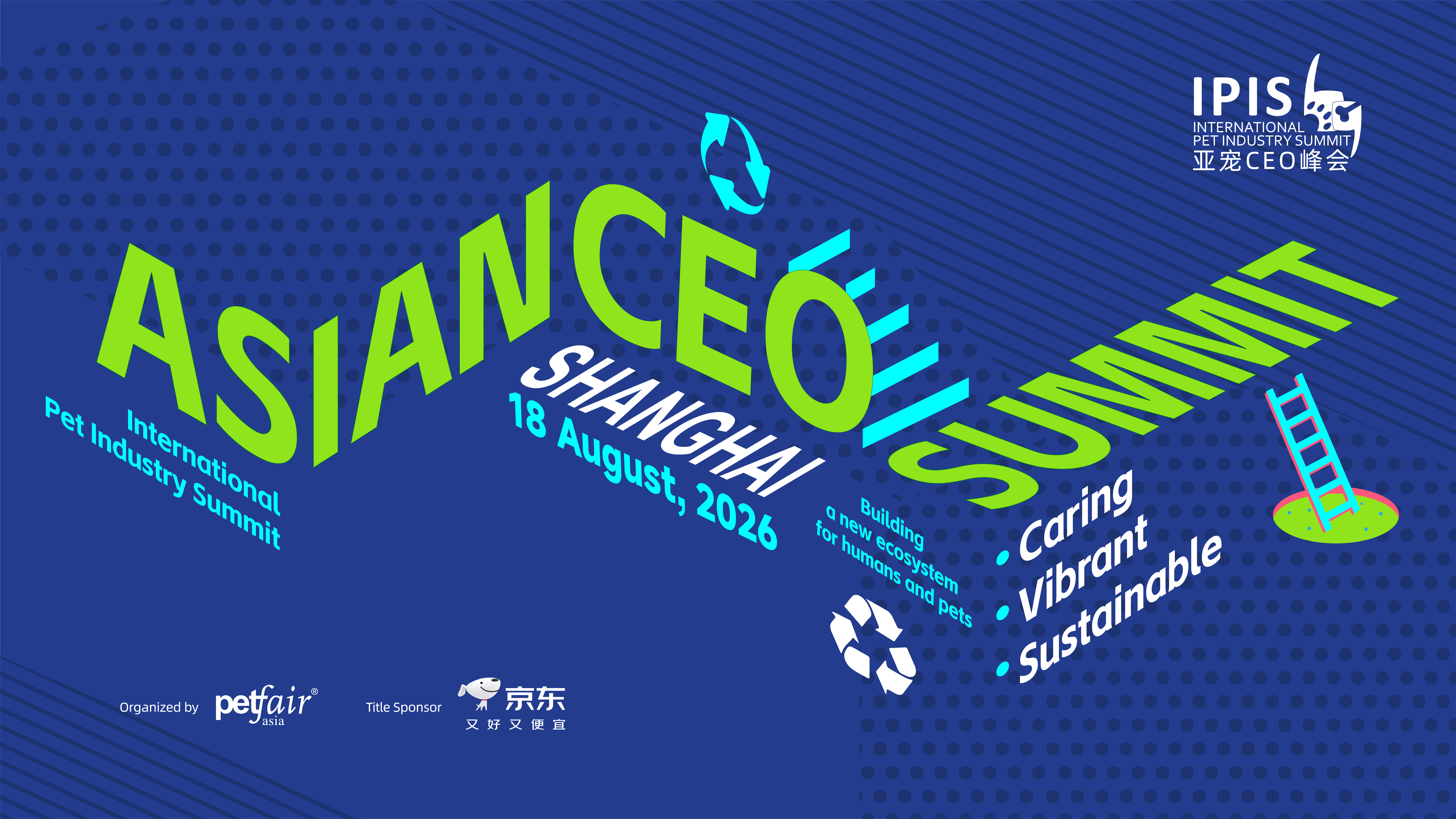 15th International Pet Industry Summit - Asian CEO Summit